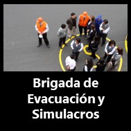 Brigada de 	Evacuacion y simulacros